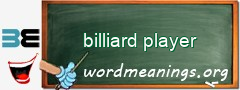WordMeaning blackboard for billiard player